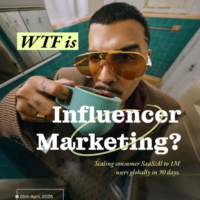 Cover Image for WTF is Influencer Marketing: Scaling Consumer SaaS/AI to 1M Users in 90 Days
