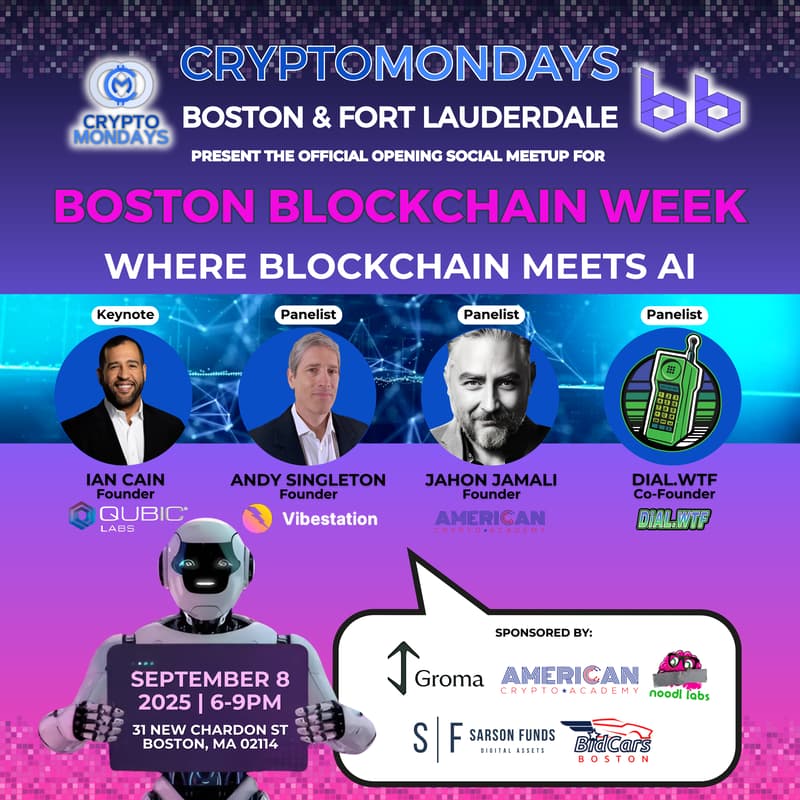 Cover Image for CryptoMondays Boston + Fort Lauderdale - Official Boston Blockchain Week Kickoff