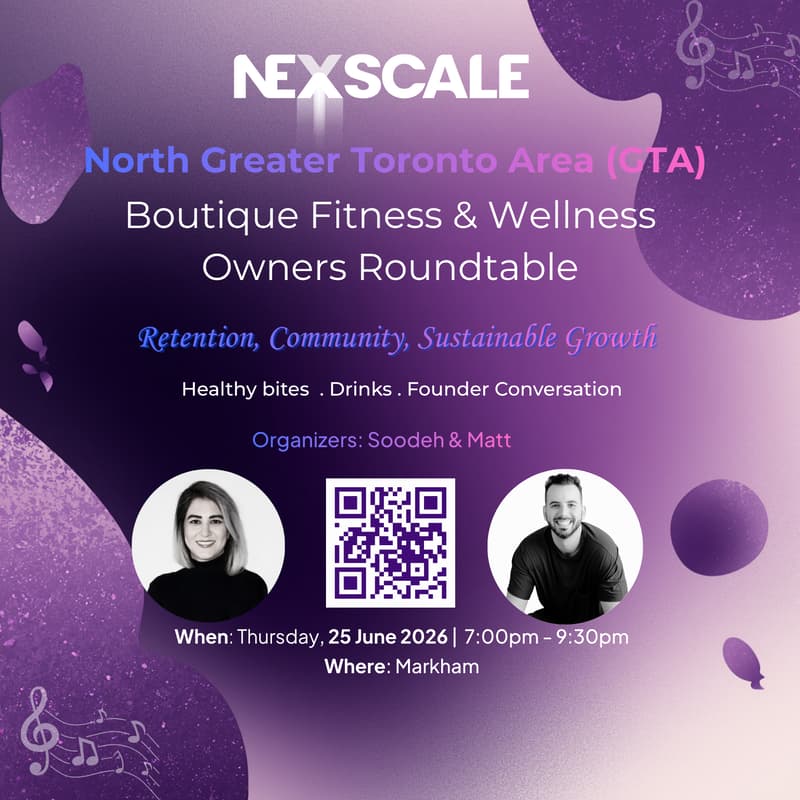 Cover Image for North Greater Toronto Area (GTA) Boutique Fitness & Wellness Owners Roundtable: Retention, Community & Growth