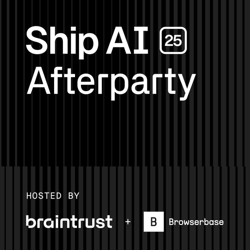 Cover Image for Vercel Ship AI Afterparty — hosted by Braintrust & Browserbase
