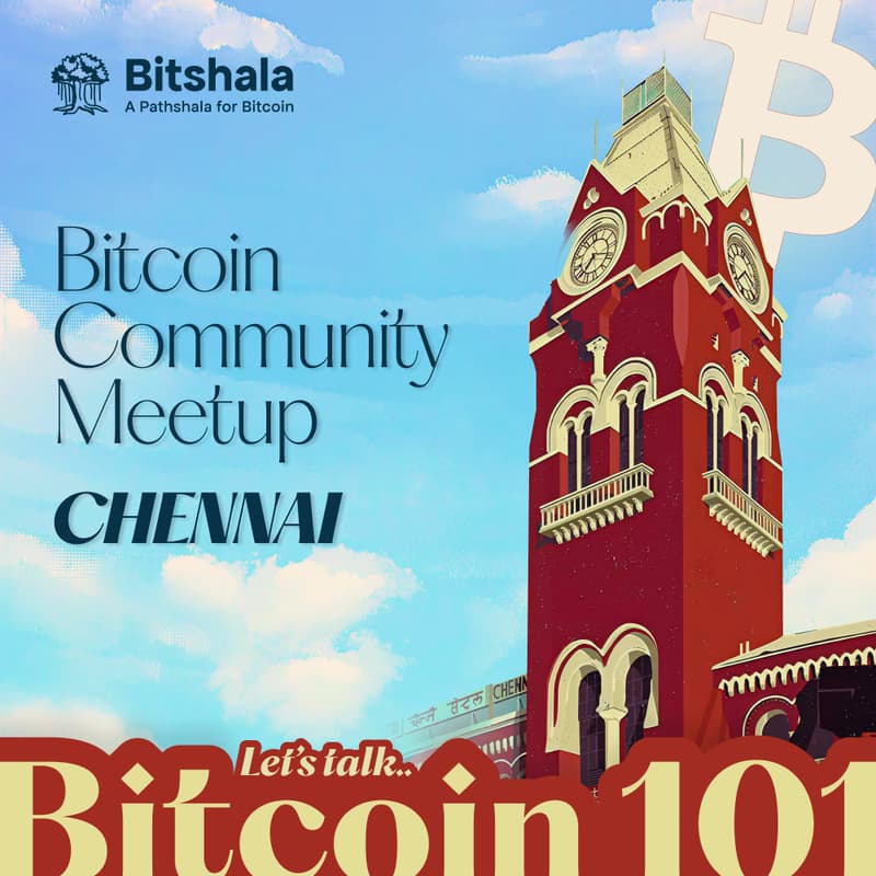 Cover Image for Bitcoin 101: Chennai Bitcoin Community Meetup