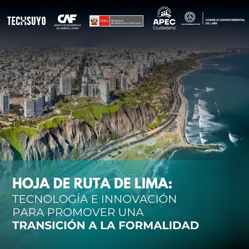 Cover Image for Hoja de Ruta de Lima: Tecnología e Innovación para promover una transición a la formalidad económica