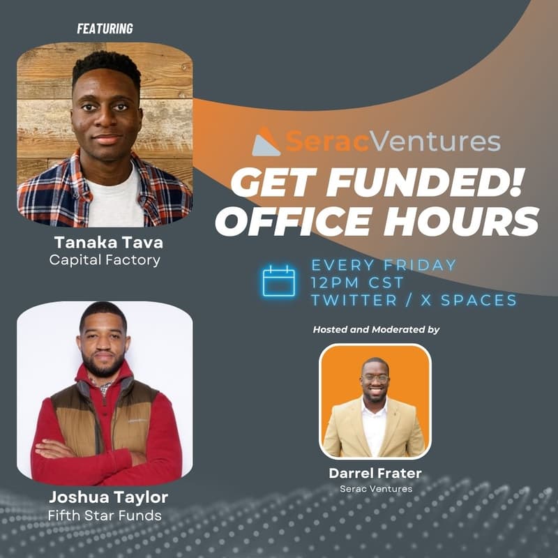Cover Image for 💰 Get Funded! Office Hours by Serac Ventures w/ Capital Factory & Fifth Star Funds 🚀