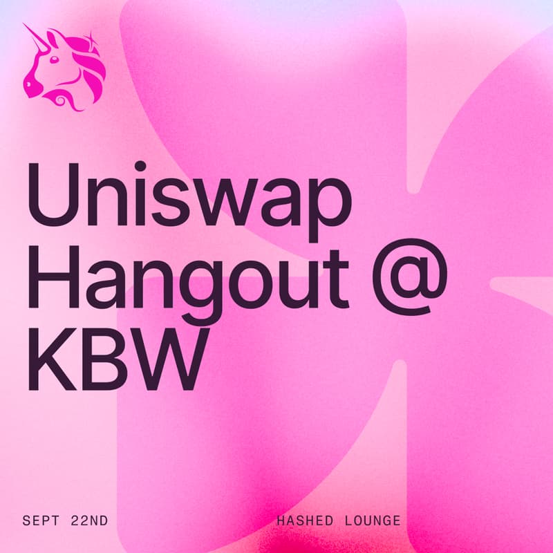 Cover Image for Uniswap Hangout @ KBW
