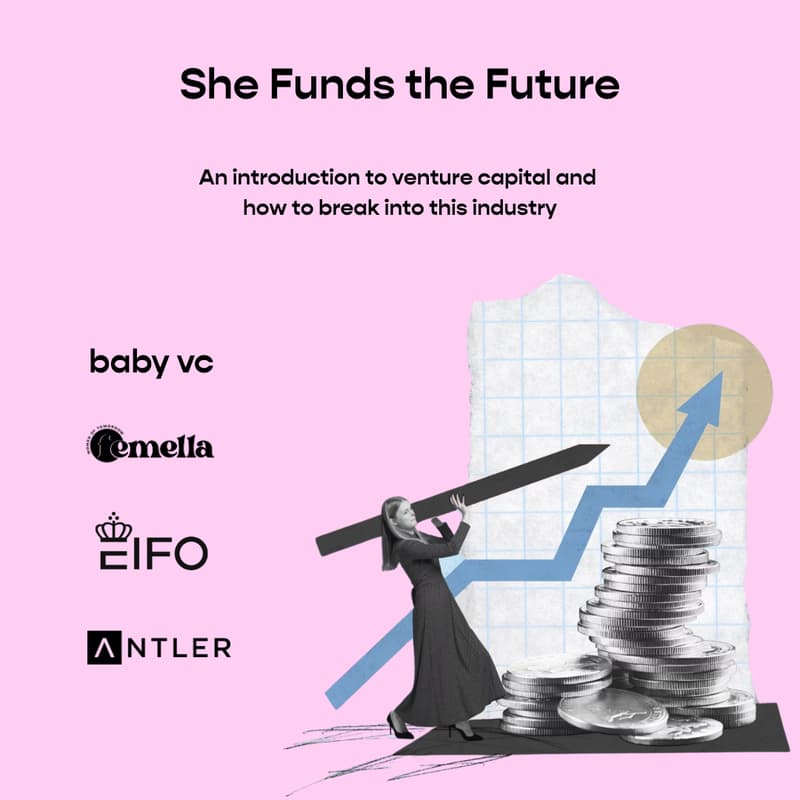 Cover Image for She Funds the Future: Your Path into Venture Capital