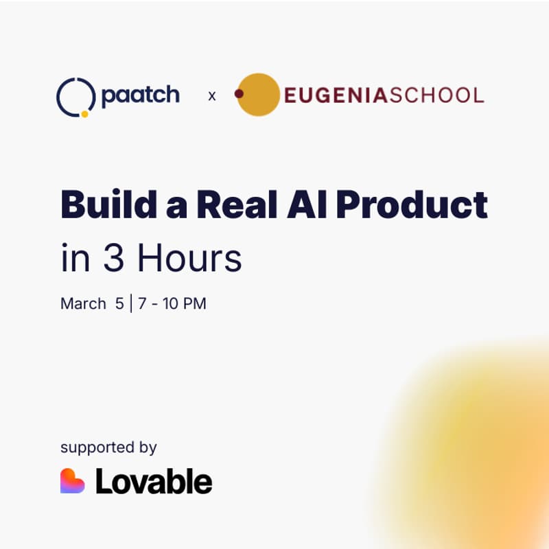 Cover Image for Build a Real AI Product in 3 Hours with Lovable | Paatch x Eugenia