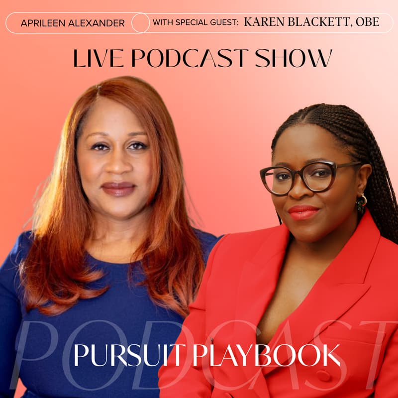 Cover Image for In Conversation with Karen Blackett - Pursuit Playbook Live Show