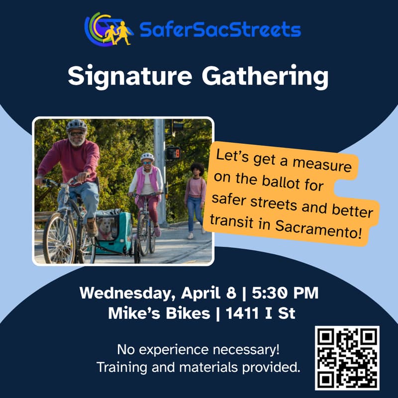 Cover Image for Safer Sac Streets Signature Gathering: Group Ride Starting at Mike's Bikes