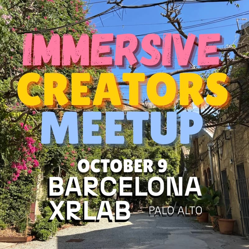 Cover Image for Immersive Creators Meetup @Barcelona XRLAB