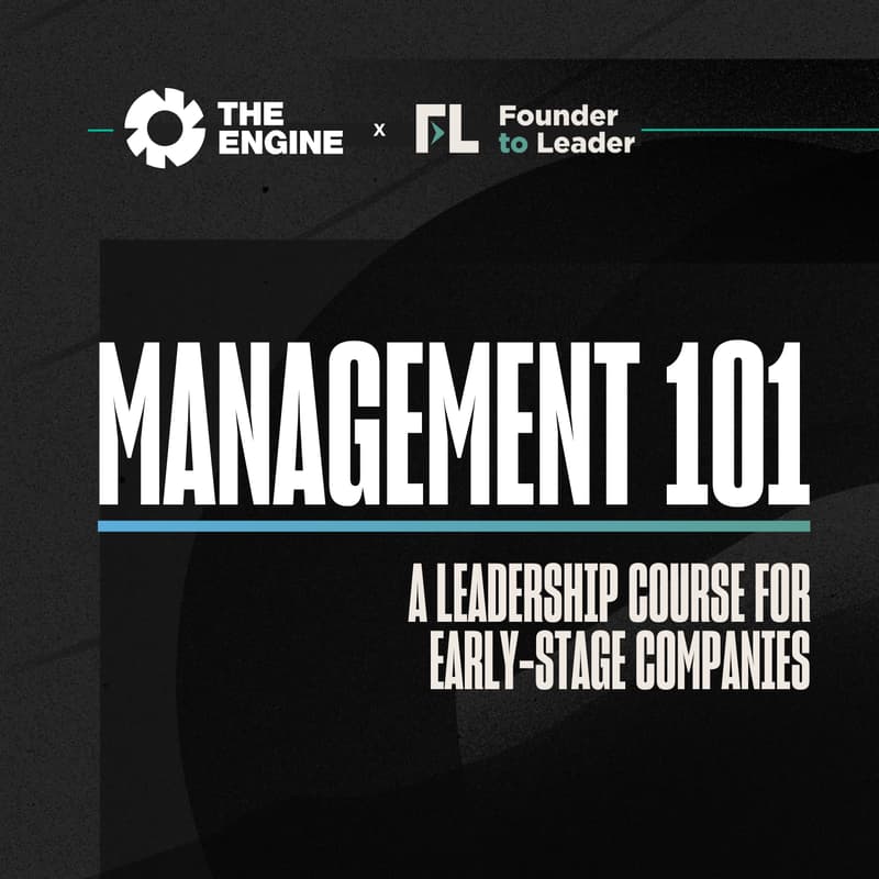 Cover Image for Management 101: A 6-Week Leadership Course for Early-Stage Companies