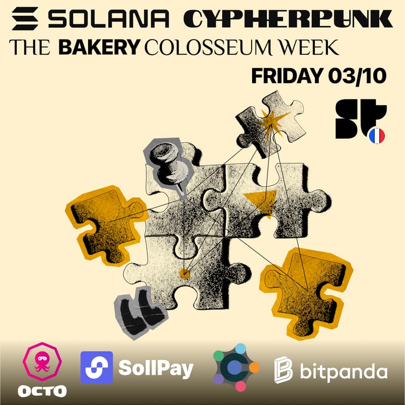 Cover Image for Solana Hackathon Cypherpunk, Colosseum Week à The Bakery - Friday 03/10
