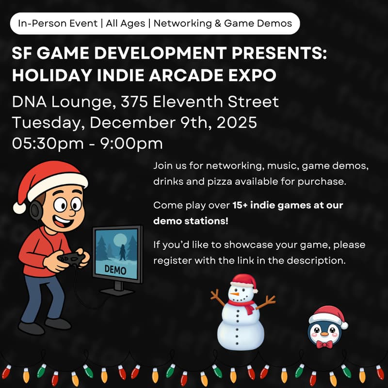 Cover Image for SF Game Development Presents: Holiday Indie Arcade Expo