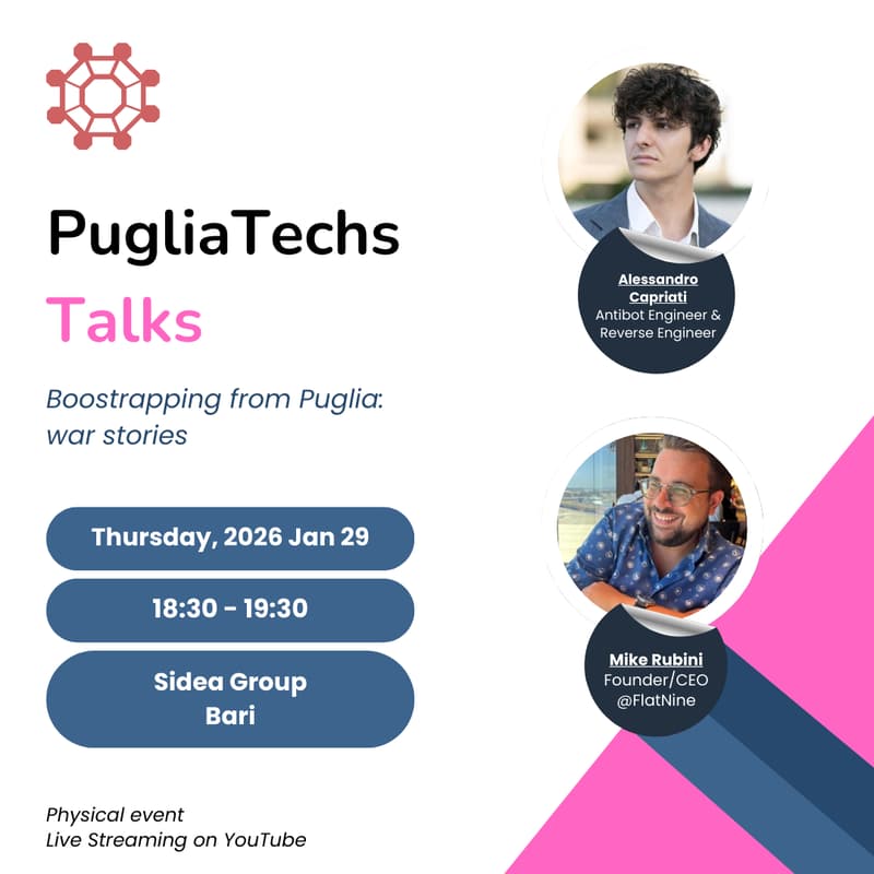 Cover Image for PugliaTechs Talks - Jan 2026 - Bootstrapping from Puglia: War Stories