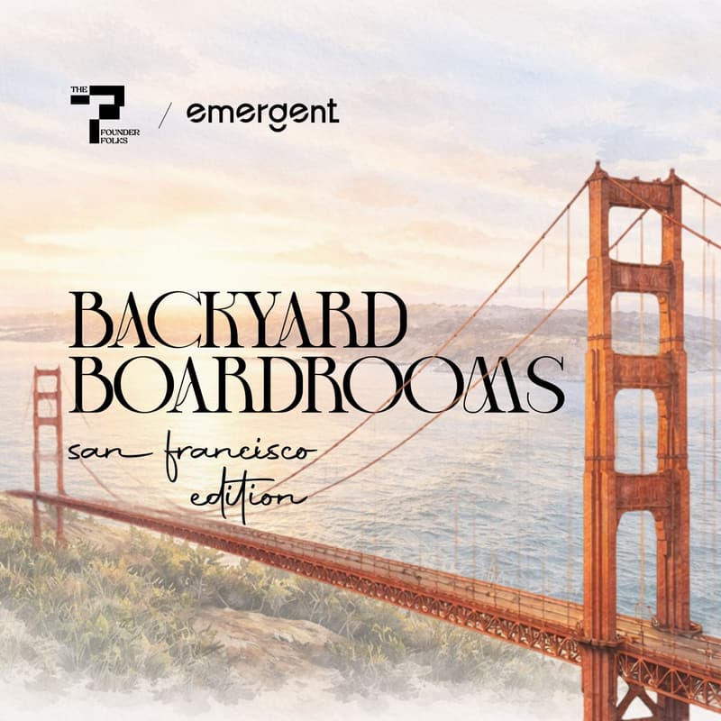 Cover Image for Backyard Boardrooms - AI Founders Dinner