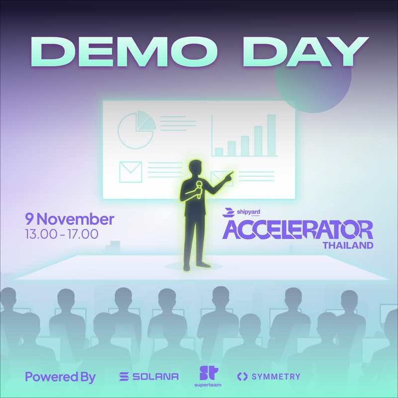 Cover Image for Solana Accelerator Thailand: Demo Day