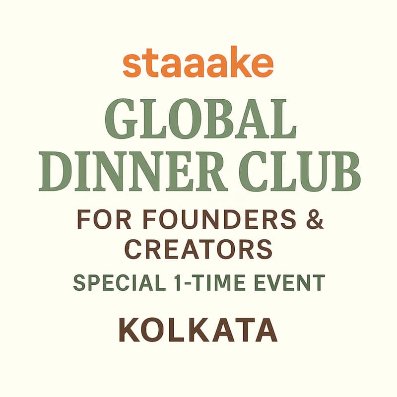 Cover Image for staaake Global Dinner Club for Founders & Creators (1-time event in Kolkata)