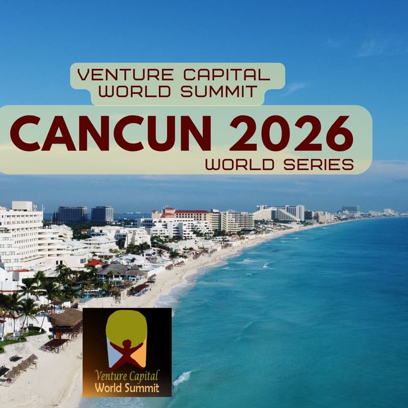 Cover Image for Cancun 2026 Venture Capital World Summit