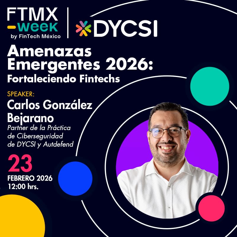Cover Image for Amenazas Emergentes 2026: Fortaleciendo Fintechs by DYCSI