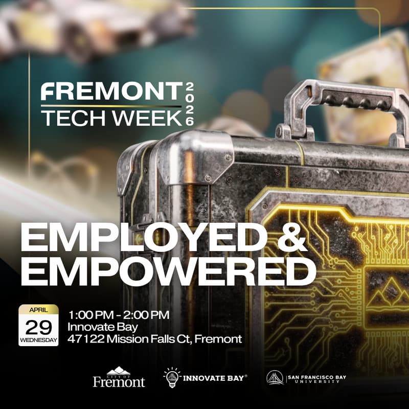 Cover Image for 🏆 Fremont Tech Week Day 3: Employed and Empowered