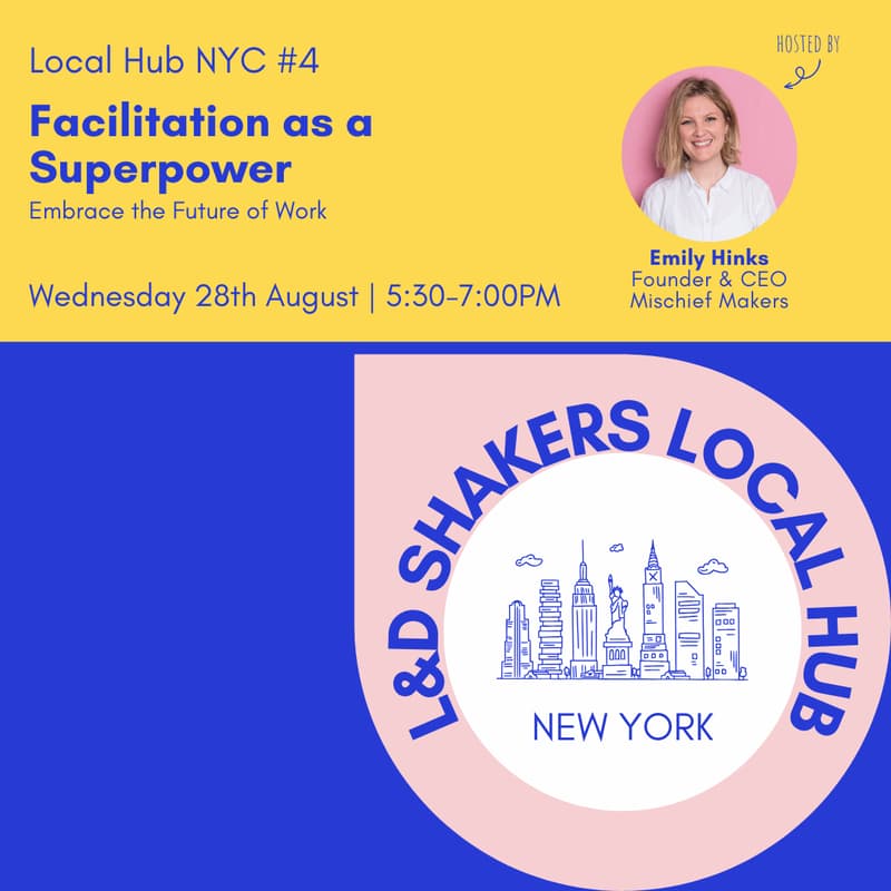 Cover Image for NYC Meetup #4 Facilitation as a Superpower: Embrace the Future of Work