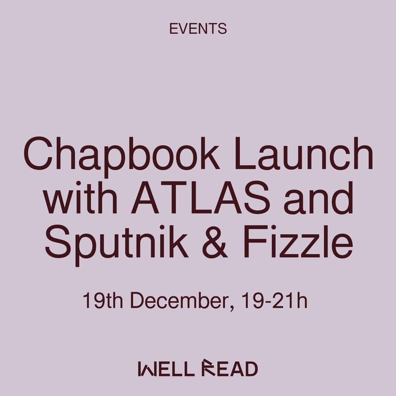 Cover Image for Chapbook Launch with ATLAS and Sputnik & Fizzle