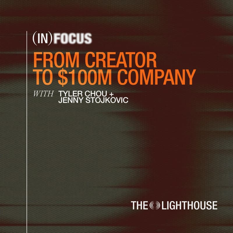 Cover Image for (IN) FOCUS: From Creator to $100M Company