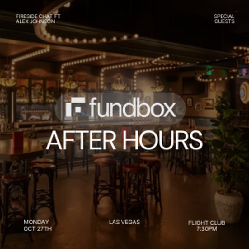 Cover Image for Fundbox After Hours: Fireside Chat ft. Alex Johnson & Special Guests