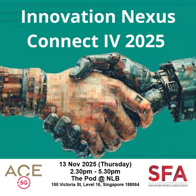 Cover Image for ACE.SG Innovation Nexus Connect IV 2025 : Transforming the New Digital Economy