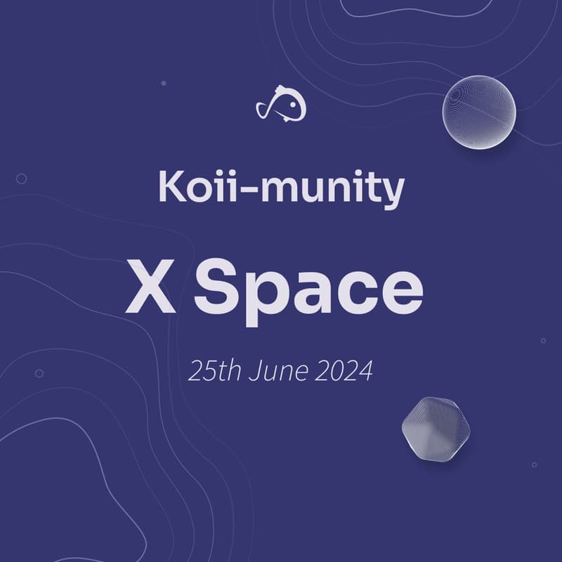 Cover Image for Koii-munity X Space
