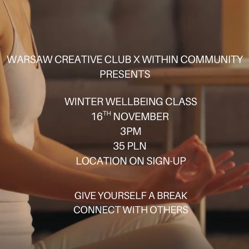 Cover Image for Warsaw Creative Club X Within PL Winter Wellbeing Class