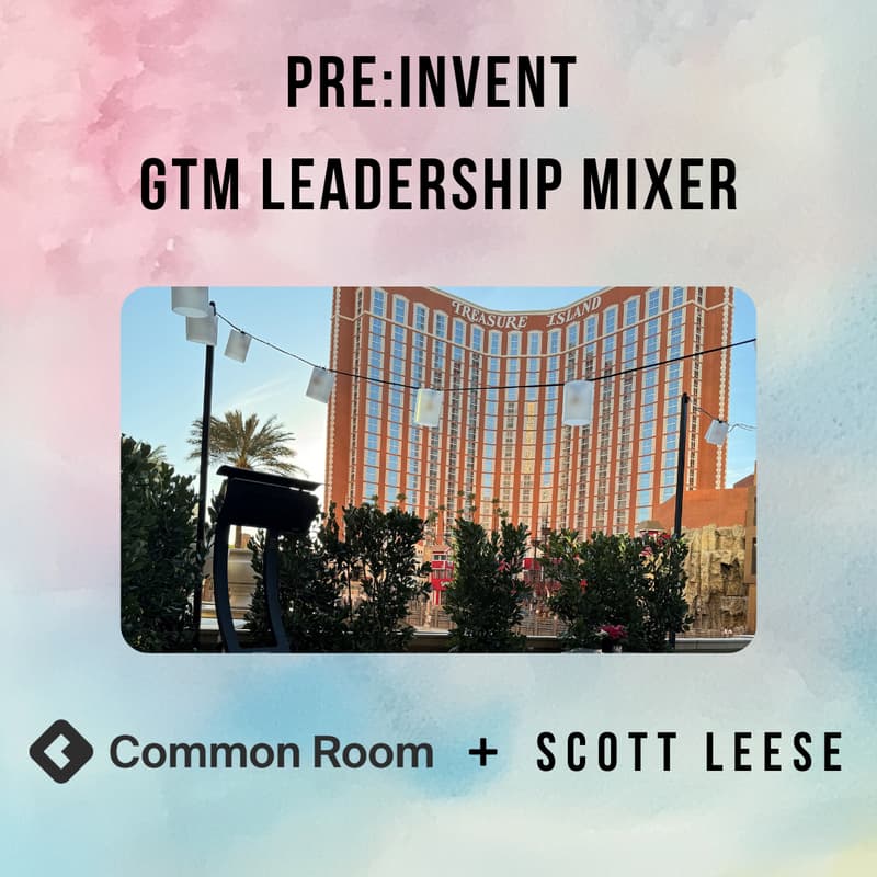 Cover Image for Pre:Invent GTM Leadership Mixer