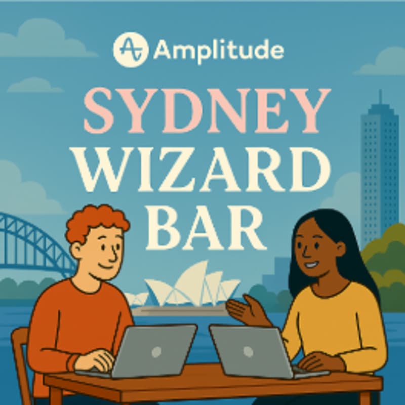 Cover Image for 🇦🇺 Amplitude Sydney Wizard Bar - Live Help + Workshops