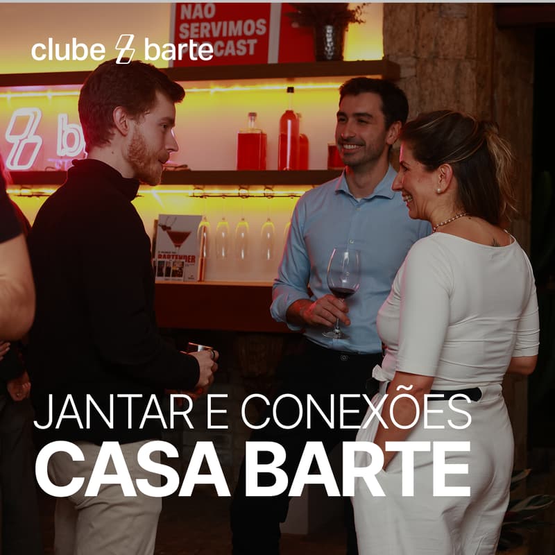 Imagem de capa de Clube Barte | Conexões de Alto Impacto + Jantar