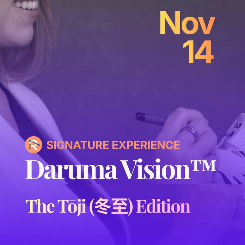 Cover Image for Daruma Vision™ Retreat - The Tōji (冬至) Edition