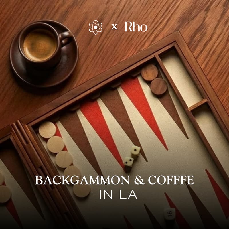 Cover Image for Backgammon & Coffee in LA (Hosted by The Nucleus Network and Rho)