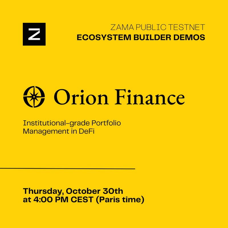Cover Image for Zama Ecosystem Builder Demos: Orion Finance