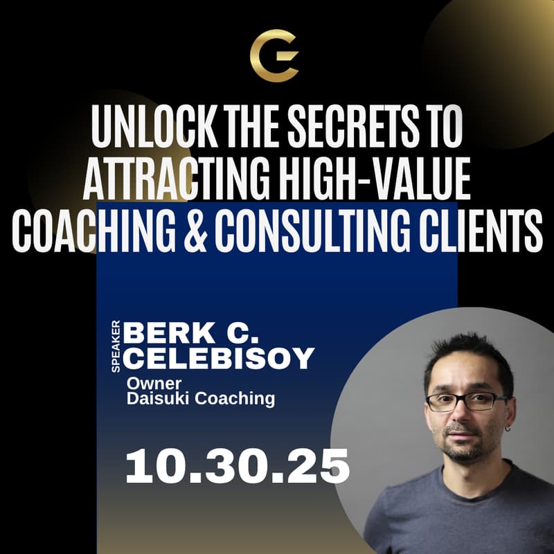 Cover Image for Unlock the Secrets to Attracting High-Value Coaching & Consulting Clients