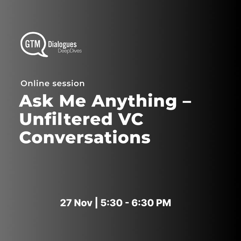Cover Image for [Webinar] GTMDialogues Deep Dives: Ask Me Anything – Unfiltered VC Conversations