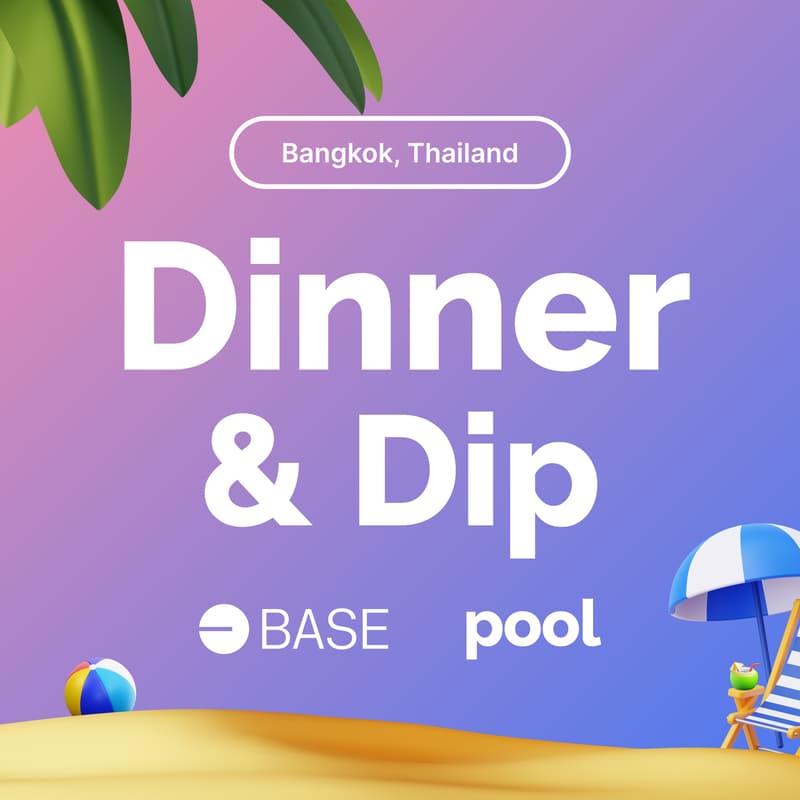 Cover Image for Base Meetup | Closing Ceremony Dinner + Dip with Pool