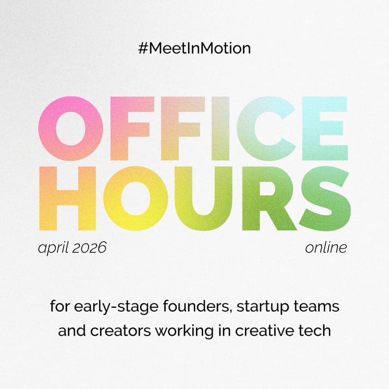 Cover Image for No places left - Office Hours for Early-Stage Creative Tech Founders