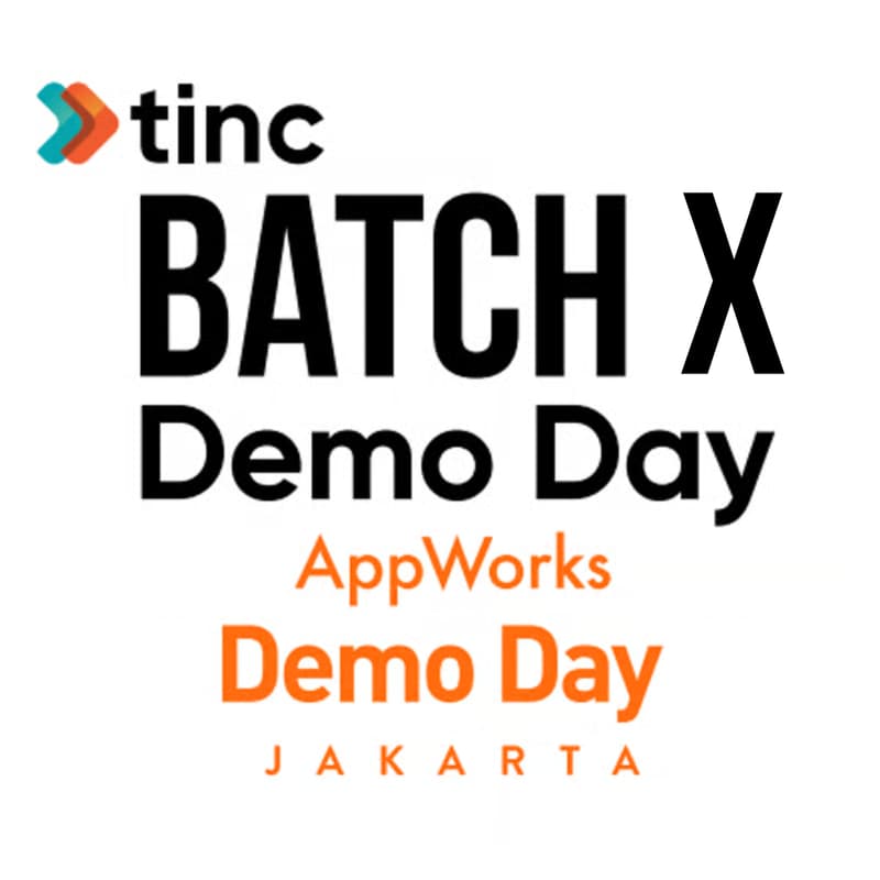 Cover Image for TINC Batch X Demo Day + AppWorks Jakarta Demo Day