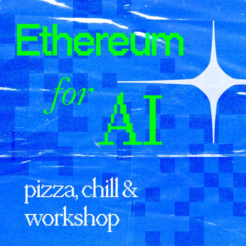 Cover Image for Earn a stake in ETH for AI - workshop & 🍕 @TOKEN2049