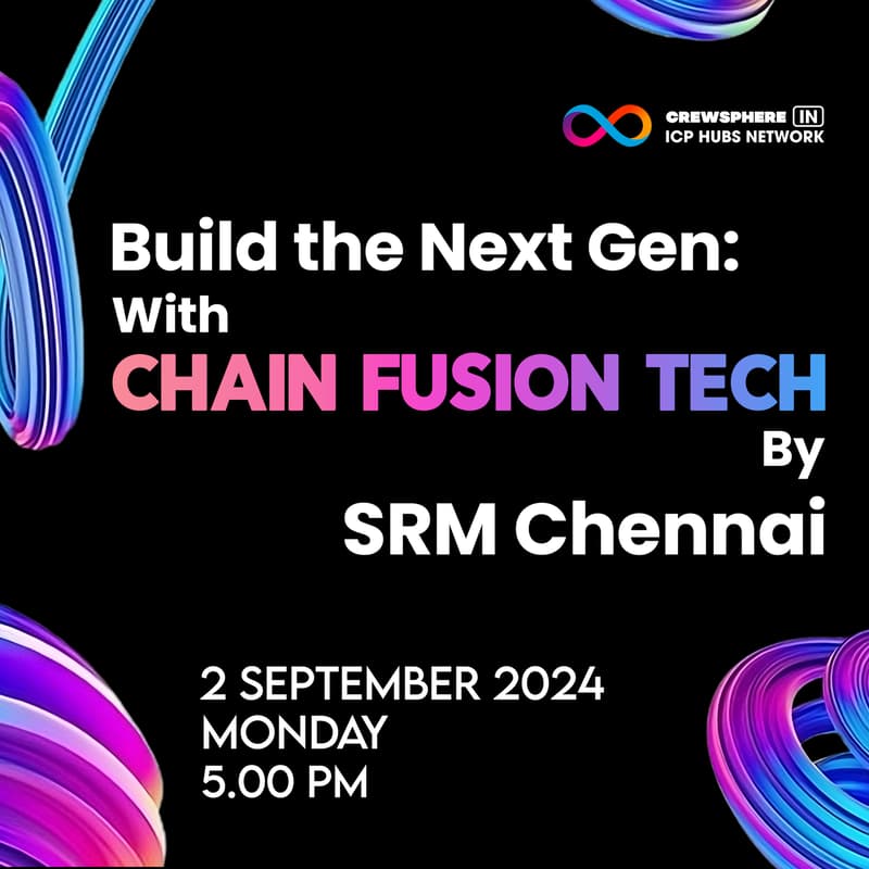 Cover Image for Build the Next Gen: With Chain Fusion Tech