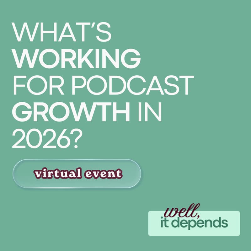 Cover Image for What's Working For Podcast Growth in 2026?