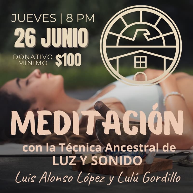 Cover Image for MEDITACIÓN con la Técnica Ancestral de LUZ y SONIDO