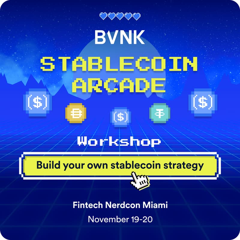 Cover Image for BVNK Stablecoin Arcade + Workshop @ Fintech NerdCon