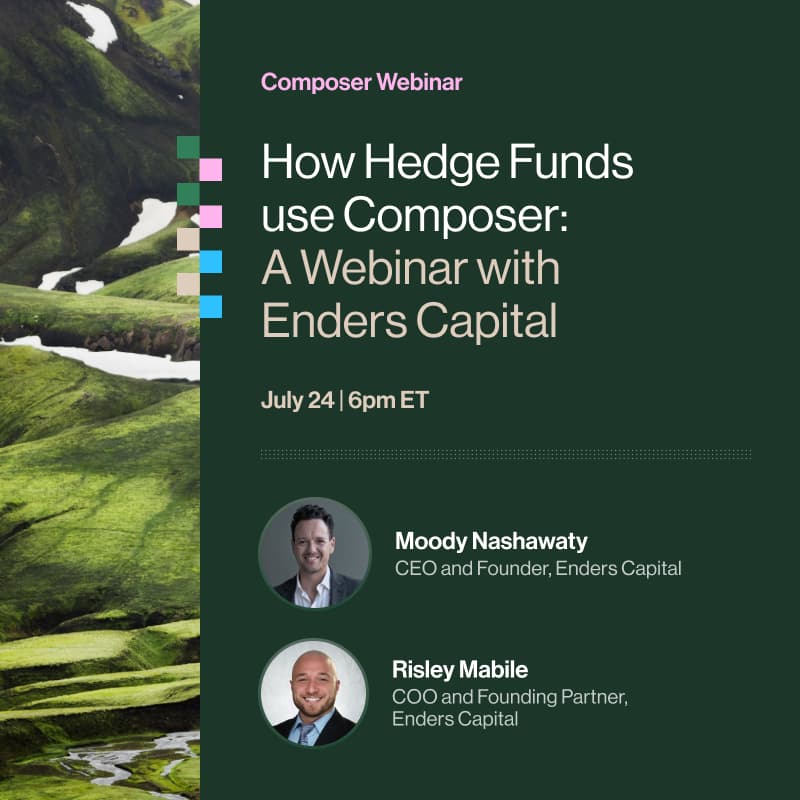 Cover Image for How Hedge Funds use Composer: A Webinar with Enders Capital