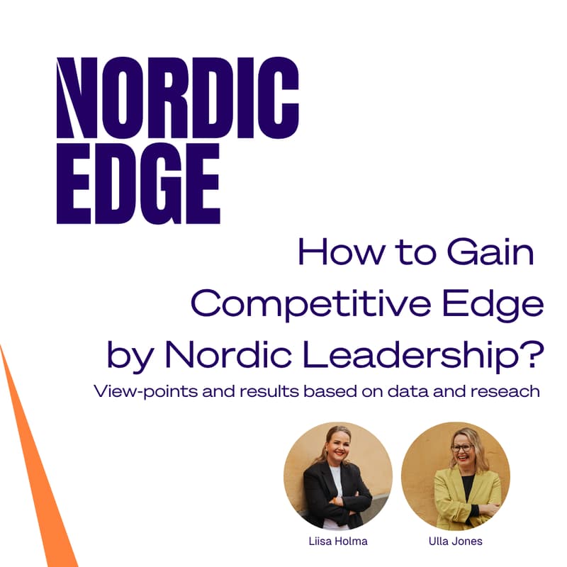 Cover Image for How to Gain Competitive Edge by Nordic Leadership?