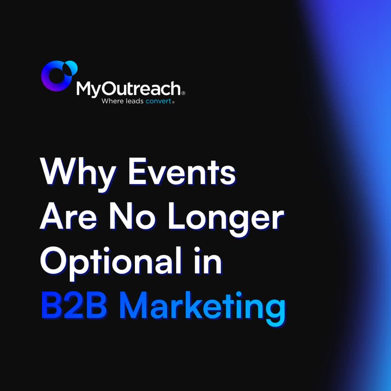 Cover Image for Why Events Are No Longer Optional in B2B