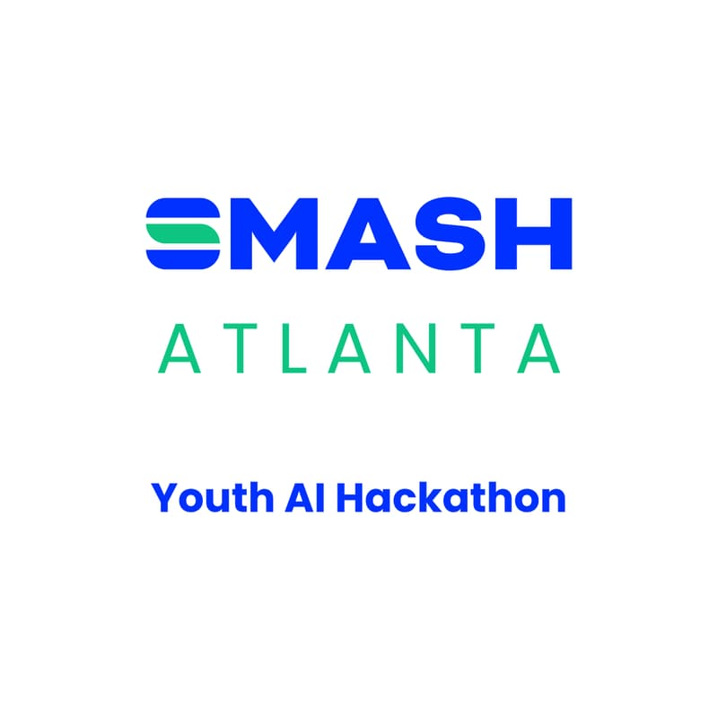 Cover Image for [Operations Volunteer + Technical Mentor Registration] SMASH High School AI Hackathon